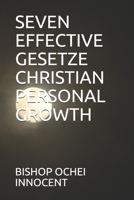 SEVEN EFFECTIVE GESETZE CHRISTIAN PERSONAL GROWTH B08XXZYDBC Book Cover