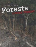 Forests Under Threat 0431020655 Book Cover