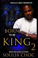 Born to be King 2 1090162464 Book Cover