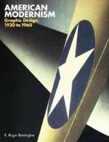 American Modernism: Graphic Design, 1920-1960 0300098162 Book Cover