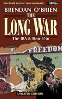 The Long War: The IRA and Sinn Féin 0815603193 Book Cover