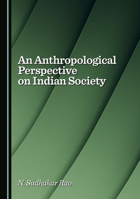 An Anthropological Perspective on Indian Society 1036447626 Book Cover