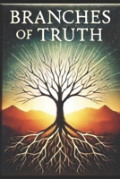 Branches of Truth B0DT48KL6Y Book Cover