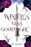 Winter's Kiss Goodnight (Starless Night) 1068904879 Book Cover