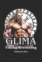 Glima: Viking Wrestling B0DZHXDRMJ Book Cover