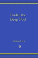 Under the Deep Pool 1448673623 Book Cover