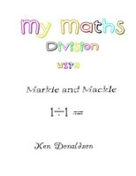 My Maths with Markie and Mackle: Division 171680938X Book Cover