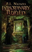 Extraordinarily Puzzled (The Puzzled Mystery Adventure Series: Book 12) 4910091548 Book Cover