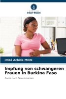 Impfung von schwangeren Frauen in Burkina Faso (German Edition) 6209219543 Book Cover