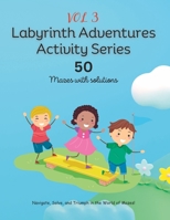 Labyrinth Adventures Activity Series: Vol 3 B0C51YX7PF Book Cover