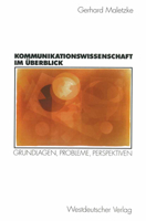 Kommunikationswissenschaft Im Uberblick: Grundlagen, Probleme, Perspektiven 3531132849 Book Cover