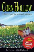 Corn Hollow 2nd Edition: A Journey of Sorrow and Triumph 0997653132 Book Cover
