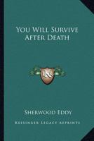 You Will Survive After Death 1162964839 Book Cover