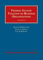 Federal Income Taxation of Business Organizations 1587785757 Book Cover