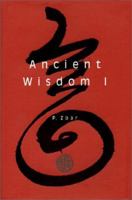 Ancient Wisdom: A Chinese Calligrapher's Tale (Capital Discovery) (Capital Discovery) 1931868247 Book Cover