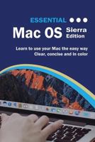 Essential Mac OS: Sierra Edition 1911174185 Book Cover