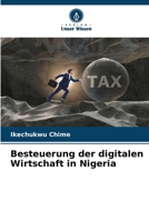 Besteuerung der digitalen Wirtschaft in Nigeria 6206111326 Book Cover