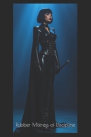 Rubber Mistress of Discipline: Gummi-Zuchtmeisterin B0DTKNZX1Q Book Cover