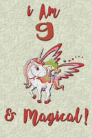 I am 9 & Magical! NoteBook: Unicorn NoteBook for 9 years old girls with cute unicorns Features: 1655270362 Book Cover