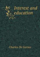 Interest and Education 1103178946 Book Cover