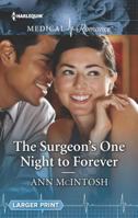 The Surgeon's One Night to Forever 1335641343 Book Cover