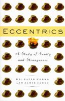 Eccentrics: A Study of Sanity and Strangeness (Kodansha Globe) 0394565657 Book Cover