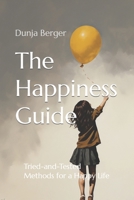 The Happiness Code: Unlocking joy through 16 weekly changes B0CNL7C5Q7 Book Cover