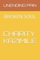 UNENDING PAIN: BROKEN SOUL B0CD93NG6X Book Cover