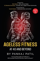 Ageless Fitness: At 40 and Beyond B0F5QKN2JH Book Cover