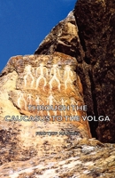 Durch den Kaukasus zur Wolga 140677345X Book Cover