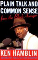 Plain Talk and Common Sense from the Black Avenger 0684865564 Book Cover