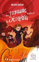 Le royaume de Séraphin - tome 1 2494734037 Book Cover