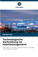 Technologische Verbreitung im Hotelmanagement (German Edition) 6630125819 Book Cover