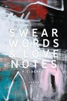 SWEAR WORDS & LOVE NOTES 1733096841 Book Cover