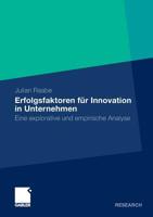 Erfolgsfaktoren Fur Innovation in Unternehmen: Eine Explorative Und Empirische Analyse 3834935565 Book Cover