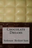 Chocolate Dreams 9526886739 Book Cover