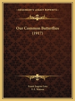 Our Common Butterflies 1272549917 Book Cover