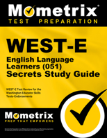 WEST-E English Language Learners (051) Secrets Study Guide 1610730356 Book Cover