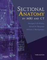 Sectional Anatomy by MRI and CT With Website 0443066663 Book Cover