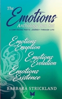 The Emotions Anthology Box Set (A continuing poetic journey through life): Emotions in Eruption, Evolution and Existence 0648750000 Book Cover