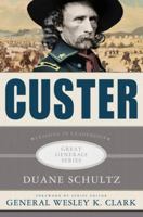Custer: Lessons in Leadership 0230617085 Book Cover