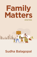 Family Matters (SFWP Literary Awards) 1951631773 Book Cover