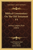 Joshua, Judges, Ruth B0007G4U08 Book Cover