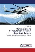 Optimality and Computation Issues in Repetitive Control: Optimal and Low Computation Cost Schemes 365933197X Book Cover