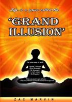 Grand Illusion 0473268469 Book Cover