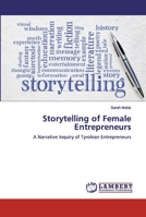 Storytelling of Female Entrepreneurs 6200788162 Book Cover
