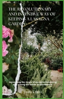 The Revolutionary and Inventive way of Keeping a Lasagna Garden: Un??rth?ng th? m?g?? ?f Lasagna G?rd?n?ng and ??w?ng th? seeds ?f abundance. B0DZGCT2G1 Book Cover