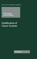 Stabilization of Linear Systems (Systems & Control: Foundations & Applications) 1461271975 Book Cover