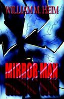 Mirror Man 1591130875 Book Cover