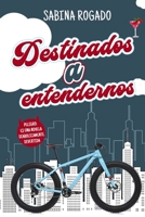 DESTINADOS A ENTENDERNOS B0BKCSQX8D Book Cover